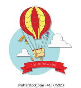 Hot Air Balloon Day. large color Hot Air Balloon in the clouds. vector illustration isolated on white background with text greeting. banner cartoon style