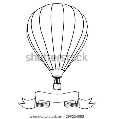 Hot air balloon in the sky with message on banner vector illustration. Hot air balloon outline drawings