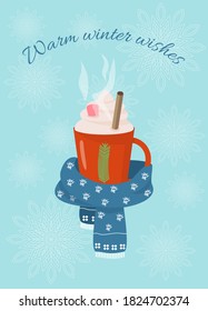 Hot Aromatic Drink And Wishes For A Warm Winter