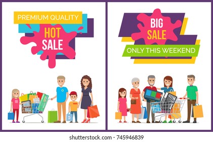 Hot and big sale, premium quality only this weekend, collection of placard with family smiling, bags and cart in their hands vector illustration