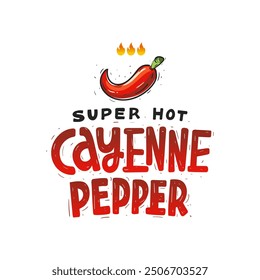 Pimienta picante. Pimienta de Cayena. Ilustración de pimiento rojo con tipografía de dibujo a mano. Letras de estilo de boceto. Logotipo, etiqueta, etiqueta engomada para el embalaje de alimentos picantes.