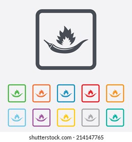 Hot chili pepper sign icon. Spicy food fire symbol. Round squares buttons with frame. Vector