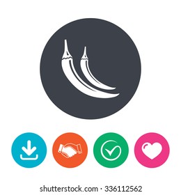 Hot chili pepper sign icon. Spicy food symbol. Download arrow, handshake, tick and heart. Flat circle buttons.