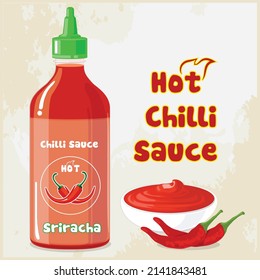 Hot Chilli Pepper And Sauce Bottle, Chilli Sauce In Bowl. Sriracha Chilli Sauce Bottle. Vector Illustration