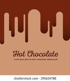 Hot chocolate backgrond with cup. Flat design. Coffee house. coffee palace, cafe. Tasty chocolate. Drips chocolate. Logo
