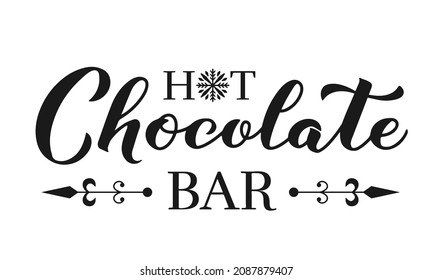 Hot chocolate bar lettering isolated on white. Winter holidays party sign. Vector template for typography poster, banner, etc.