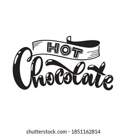 Hot Chocolate. Christmas winter word composirion. Vector design elements for t-shirts, bags, posters, cards, stickers and menu