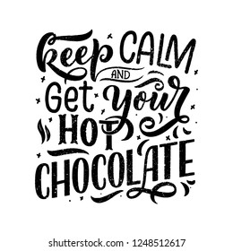 Hot chocolate hand lettering composition. Hand drawn quote for Christmas signs, cafe, bar and restaurant. Vector illustration