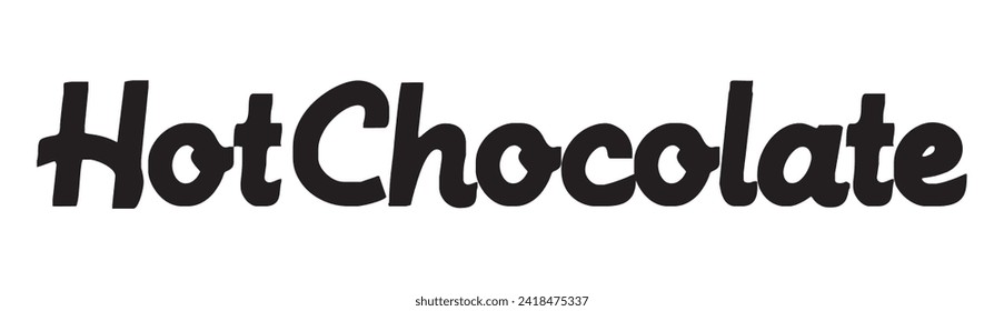 hot chocolate text on white background.