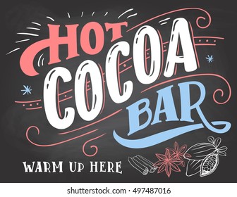 Hot cocoa bar, warm up here. Hand lettering chalkboard cafe sign on blackboard background with color chalk. Advertising of hot drink with a mug and price