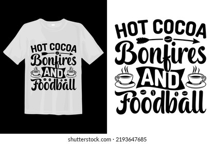Hot Cocoa Bonfires And Foodball