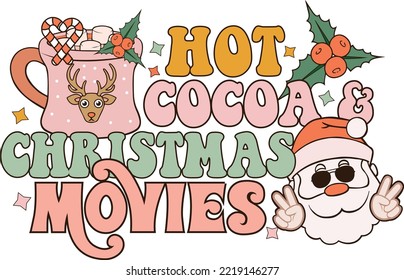 Hot Cocoa Christmas Movies T-shirt