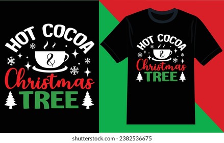 Hot Cocoa Christmas Tree, 2023 Christmas Shirt Design 