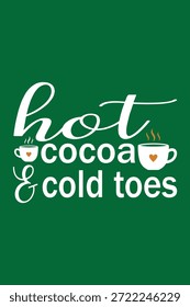 Cacao caliente y dedos fríos cita de tipografía de invierno con tazas