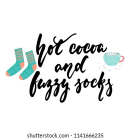 Hot Cocoa And Fuzzy Socks - Hand Drawn Cozy Autumn And Winter Lettering And Hugge Doodles With Cup, Marshmallow And Warm Socks Isolated White Background. Fun Ink Vector Illustration For Cards Design