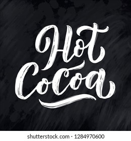 Hot cocoa hand lettering composition. Hand drawn quote for Christmas signs, cafe, bar and restaurant. Vector illustration
