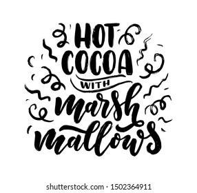 Hot cocoa hand lettering composition. Hand drawn quote for Christmas signs, cafe, bar and restaurant. Vector illustration