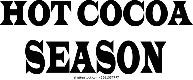 hot cocoa season shirt and t shirt