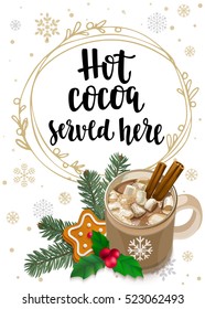 Hot Cocoa Served Here. Warming beverage with Christmas decor, handwritten brush lettering and golden frame on snowflakes background. Vector elements for banner or poster design.