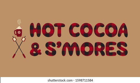 Hot cocoa, smores buffalo plaid letters flat vector icon. Winter hot drink chocolate cup, coffee mug, marshmallow on screw cartoon sign. Cold winter season hot cocoa bar menu illustration background