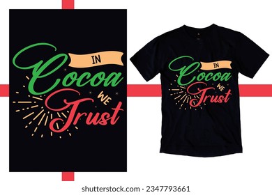 Hot cocoa vibes quote. Vector lettering for t shirt, poster, card. Merry Christmas concept with t-shirt mockup. design, illustration, vector, print, graphic, background, typography, art, vintage, 