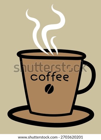 Hot coffee in brown cup with steam with a black outline and lettering coffee  vector design illustration    