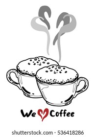Hot coffee cappuccino with a thick froth and cinnamon topping in a cup. Hand drawn isolated illustration with the inscription "We love coffe" on a white background
