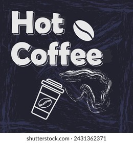 Hot coffee. Vector illustration. Web, business. Grunge texture. Concept. Text