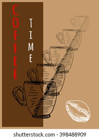 Hot cup of coffee or tea in poster, flyer or template with text, in sketch hand drawing style, for gourmet food and restaurant design 