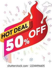 Hot deal 50% off banner in flaming hot background with colorful doodle design. Vector illustration.