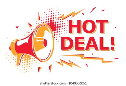 Hot deal - advertising sign with megaphone