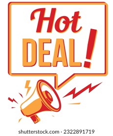 Hot deal - advertising sign with megaphone