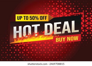 Hot deal buy now super sale poster banner graphic design icon logo sign symbol social media website coupon

