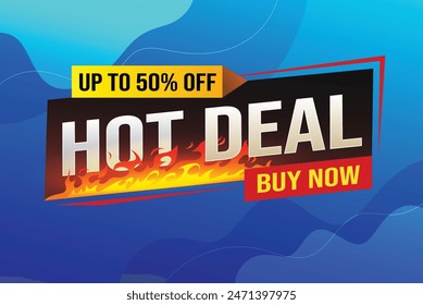 Hot deal buy now super sale poster banner graphic design icon logo sign symbol social media website coupon

