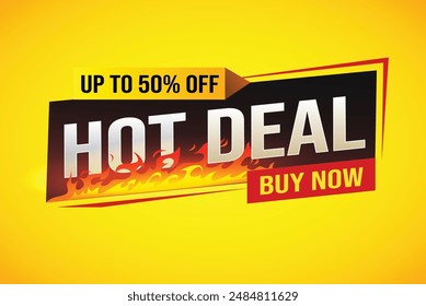 Hot deal buy now super sale poster banner graphic design icon logo sign symbol social media website coupon

