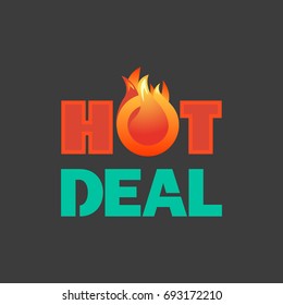 Hot deal offer icon. Special bonus poster. Design element of discount campaign off price. Promotion of season offer for big sale price drop. Text hot deal with red flame. Vector illustration