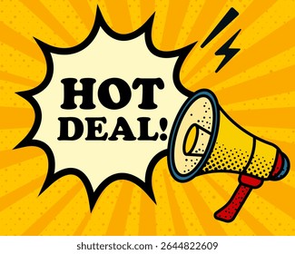 Hot deal speech bubble. Megaphone, lightning, speech burst, sound lines, pop art style, loudspeaker, public speaking, yellow background, expression, voice, alert, broadcast