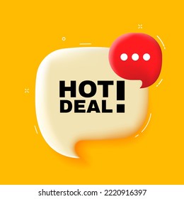 Hot deal. Speech bubble with Hot deal text. 3d illustration. Pop art style. Vector line icon for Business and Advertising