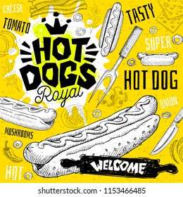 Hot dog cafe restaurant menu. Vector sandwiches fast food poster cards for snack bar cafe. Design template, logo, emblem, sign, crown, welcome vintage hand drawn vector illustrations.