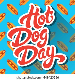 Hot Dog Day hand drawn lettering design vector illustration on pattern with buns and sausages