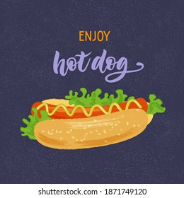 Hot dog with lettering. Vector  colorful illustration with brush texture on the dark grainy background