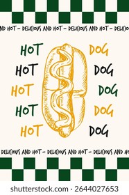Hot dog poster design with typography text and outline sketch illustrations. Sausage in a bread bun drawing in engraving style, fast food hand drawn vector clipart