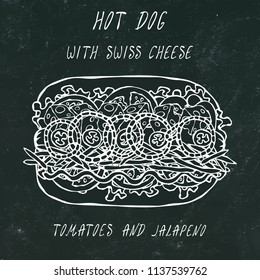 Hot Dog with Swiss Cheese, Hard Cheese, Lettuce Salad, Tomato, Red Onion Rings, Jalapeno. Fast Food Collection. Realistic Hand Drawn High Quality Vector Illustration. Doodle Style. Black Chalkboard.