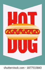 Hot Dog typographical vintage style poster design. Retro vector illustration.