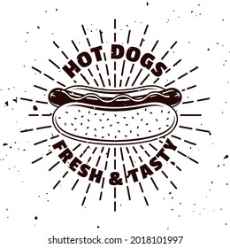 Hot dog vector monochrome emblem, badge, label, sticker or logo with sunburst in vintage style isolated on background with removable textures