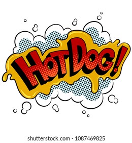 Hot dog word pop art retro vector illustration. Isolated image on white background. Comic book style imitation.