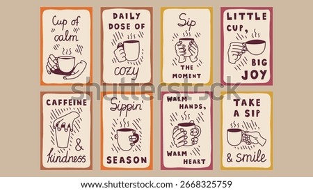 Hot Drink Quote Posters Set. Hand drawn Sketch Style Cafe Decor. Hand holding Coffee and Tea cup with handwriting lettering. Vintage wall art in colorful frames. Vector illustration