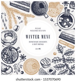 Hot drinks and desserts realistic vector frame design. Winter traditional food and drinks. Hand drawn coffee, mulled wine, hot chocolate, tea and sweet baking.  Christmas menu vintage template.