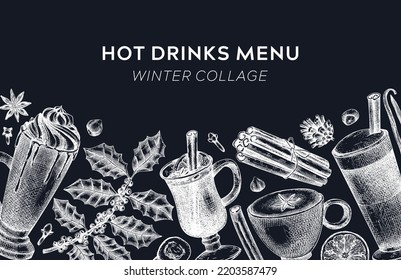 Hot drinks menu design. Mulled wine, coffee, and hot chocolate vector sketches. Christmas design template. Winter drinks frame template. Vintage food background. Christmas bar menu on chalkboard