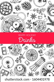 Hot drinks. Mulled wine, winter hot drink top view. Hand drawn sketch. Vector illustration. Christmas invitation design template. Sketch collection. Christmas bar menu. Mulled wine, coffee and tea.